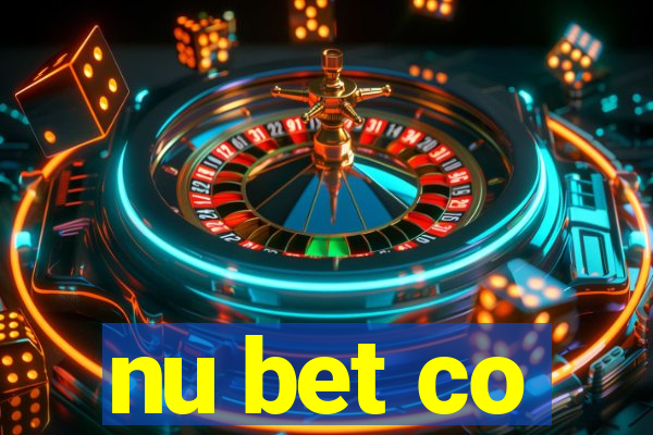 nu bet co